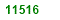 ELEVEN THOUSAND FIVE HUNDRED  AND SIXTEEN