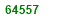 SIXTY FOUR THOUSAND FIVE HUNDRED  AND FIFTY SEVEN