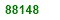 EIGHTY EIGHT THOUSAND ONE HUNDRED  AND FORTY EIGHT